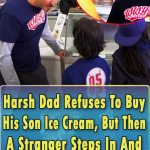 Dad Refuses To Buy His Son Ice Cream