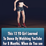 She Learned To Dance By Watching YouTube2