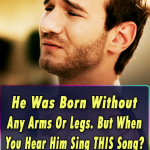 He Was Born Without Any Arms Or Legs. But When You Hear Him Sing THIS Song? I Can’t Stop Crying!