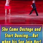 She Came Onstage and Start Dancing…But when his Son Join Her! UNBELIEVABLE!