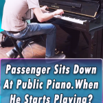 Passenger Sits Down At Public Piano.When He Starts Playing? STUNNING