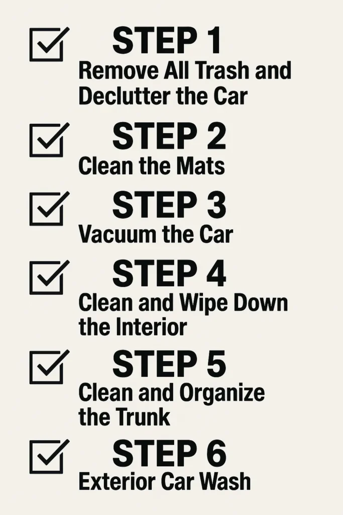 7 Simple Steps to Keep Your Car Clean: Checklist! 7 STEP car cleaning checklist