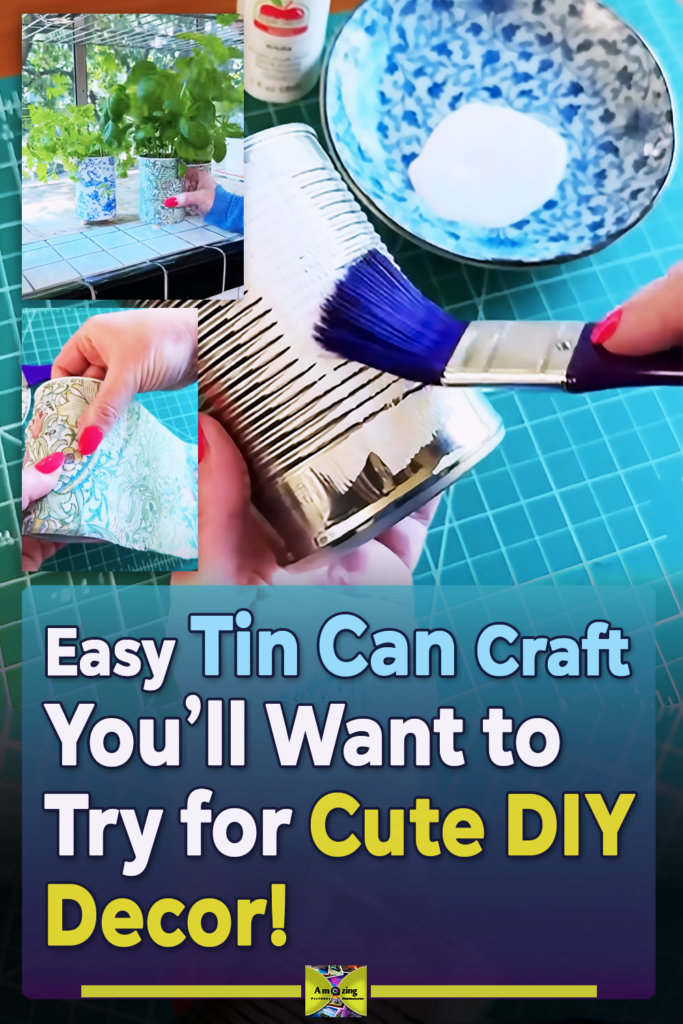 A DIY upcycle craft showing how an old tin can can be transformed into beautiful decorative home decor.