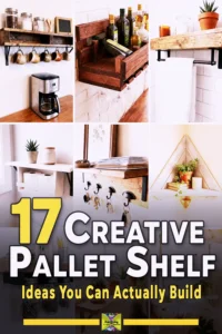 17 creative pallet shelf ideas collage showing rustic reclaimed-wood shelving projects for every room