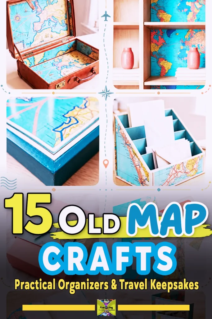 Collage of DIY organizers and decor made using old maps, including boxes, shelves, and a suitcase.
